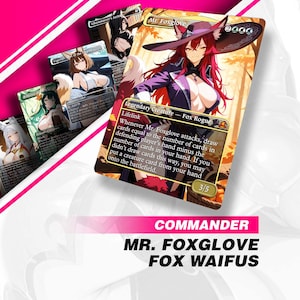 May include: A collection of fantasy trading cards featuring anime-style characters with fox-like features. The cards showcase a variety of illustrations, including a card titled "Mr. Foxglove" with a red-haired character. The text "Commander" and "Fox Waifus" are also visible.