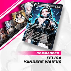 Puede incluir: Cartas coleccionables de fantasía con ilustraciones de estilo anime de personajes femeninos. La carta principal presenta a Felisa, Fang of Silverquill, un vampiro mago. Las cartas tienen descripciones de texto y forman parte de una serie Commander, con las palabras "Yandere Waifus".