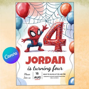 May include: A birthday invitation featuring a cartoon Spider-Man character, balloons, and a large number 4. The invitation reads "Jordan is turning four" with event details. Red, blue, and orange colors dominate the design.