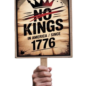No Kings In America Since 1776 Protest Sign PRINTABLE, Anti-Trump Protest Poster For March, Digital Download, Political Activist Rally Sign