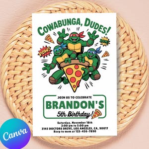 May include: A birthday party invitation featuring the Teenage Mutant Ninja Turtles. The invitation includes the text "Cowabunga, Dudes!" and "Brandon's 5th Birthday!" with event details. The background is a woven, light brown surface.