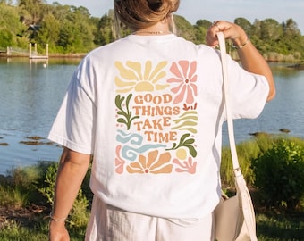 Good Things Take Time T-Shirt | Retro Floral Sun Waves