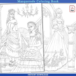 May include: A black and white line art coloring book titled "Masquerade Coloring Book". The book features illustrations of women in ball gowns and masquerade masks. The words "Instant Download" are at the bottom.