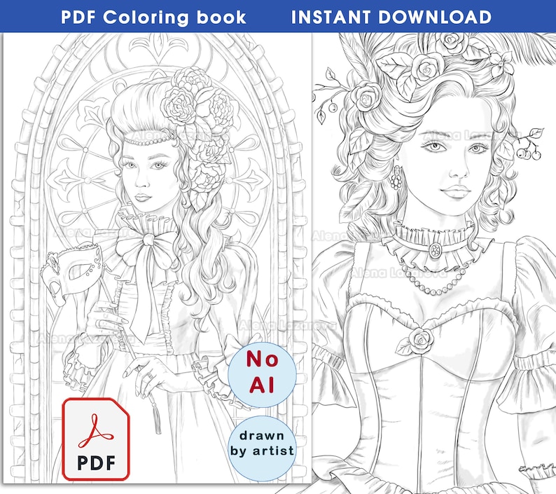May include: PDF coloring book with two detailed illustrations of women in historical attire. One woman holds a mask, the other wears a feathered headpiece. The text "PDF Coloring book" and "INSTANT DOWNLOAD" are at the top. The image also includes the text "No AI" and "drawn by artist".