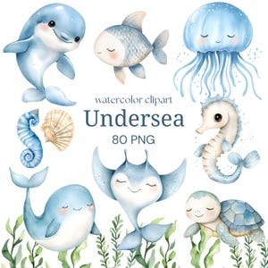 Peut inclure: Clipart aquarelle représentant des créatures marines, dont un dauphin, un poisson, une méduse, un hippocampe, une raie, une baleine et une tortue. Le texte indique "watercolor clipart Undersea 80 PNG."