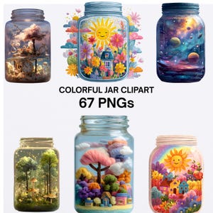 Op de afbeelding: Een verzameling van zes glazen potten met diverse scènes, waaronder een bos met paddenstoelen, een sterrenstelsel met planeten, een zonnige tuin met huizen en een landschap van garen. De tekst COLORFUL JAR CLIPART 67 PNGs staat in het midden.