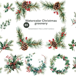Op de afbeelding: Watercolor kerstgroen clipartbundel met dennentakken, dennenappels, hulst en rode bessen. Inclusief kransen, hoekontwerpen en takjes. De tekst luidt "Watercolor Christmas greenery" en "Transparent PNG clipart bundle".