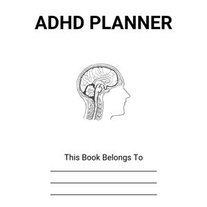 Peut inclure: Un agenda ADHD blanc avec le titre en lettres noires en gras. La couverture présente une illustration en noir et blanc d'un cerveau humain et un profil de tête. En dessous de l'illustration, le texte "This Book Belongs To" avec trois lignes pour écrire.