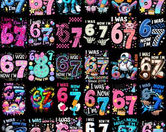 I Was 6 Now I'm 7 PNG Bundle, 7th Birthday Girl Boy Designs, Seven Years Old Party Shirt, Birthday Sublimation PNG, Digital Download