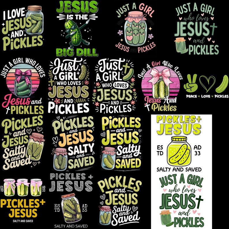 Jesus Pickles PNG Bundle, Christian Pickle Designs, Just A Girl Loves ...