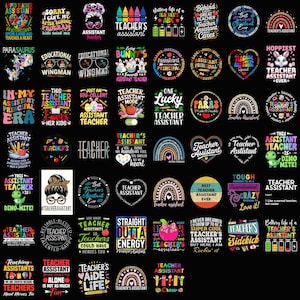 May include: A collection of colorful teacher assistant themed designs on a black background. The designs include text, rainbows, apples, and other graphics. The text includes phrases like "Teacher's Aide Life" and "Straight Outta Energy".