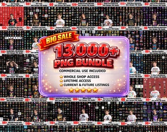 13,000+ Whole Shop PNG Bundle, Store PNG Bundle, Women's T-Shirt Design Bundle, Trendy Digital Downloads, PNG For Shirts, Digital Downloads