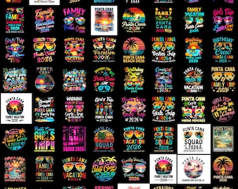 60+ Punta Cana Vacation 2026 PNG Bundle, Family Trip Shirts, Girls Trip Squad Design, Beach Travel Party, Summer Sublimation PNG Download