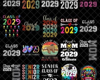 Class of 2029 PNG Bundle, Senior 2029 PNG, Graduation 2029 PNG Designs, Class of 2029 Senior Shirt, Graduate Digital Download