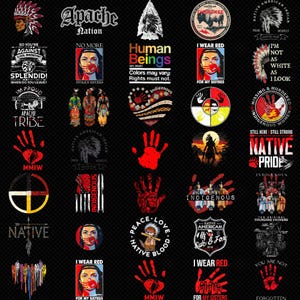 May include: A selection of graphic designs with Native American themes. The designs include text such as "Apache Nation", "Human Beings", "Native Pride", and "I Wear Red". The images feature handprints, feathers, and portraits.
