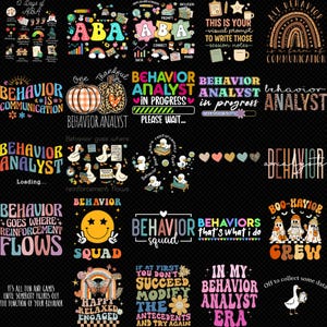 May include: A selection of vibrant graphic designs featuring text related to behaviour analysis. Designs include pumpkins, ducks, rainbows, and phrases like "Behaviour Analyst," "Reinforcement Flows," and "Boo-haviour Crew."