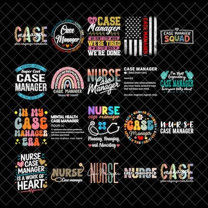 May include: A collection of twenty digital graphic designs featuring the text Case Manager and Nurse Case Manager in various colorful fonts, leopard print patterns, rainbow motifs, and medical symbols like stethoscopes, all set against a black background.