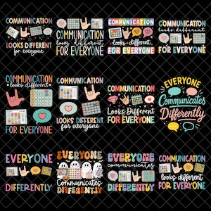 May include: A collection of twelve graphic designs featuring the phrases Communication Looks Different For Everyone and Everyone Communicates Differently, accompanied by illustrations of sign language hand gestures, speech bubbles, and tablets.
