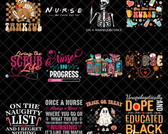 Nurse Png Bundle, Funny Nursing Designs, Scrub Life Nurse Sublimation, Long Term Care Halloween Thanksgiving Christmas Digital Download