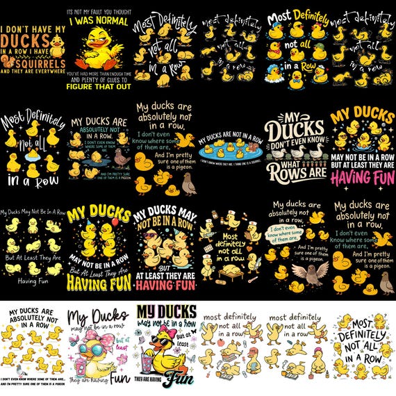Funny Duck PNG Bundle, My Ducks Are Not In A Row PNG, Sarcastic Duck Quotes, Cute Duck Sublimation Design, Digital Download PNG