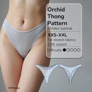 Könnte beinhalten: Ein hellgrauer Tanga mit gewellten Kanten. Das Bild enthält den Text: Orchid Thong Pattern +Video tutorial, XXS-XXL, For stretch fabrics, 10% stretch, Difficulty 1/4. Zwei technische Strichzeichnungen des Tangas sind unten abgebildet.