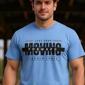 Just Keep Moving Forward T-Shirt | Inspiring Quote Tee | Perfect Gift for Motivation