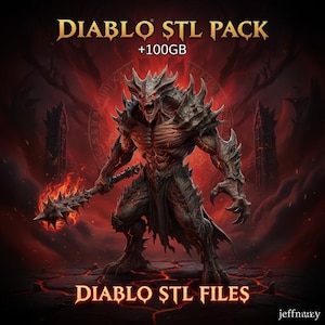 May include: Digital art featuring a demonic figure with a spiked club, set against a fiery red background. The text "DIABLO STL PACK +100GB" and "DIABLO STL FILES" are displayed in a stylized font, suggesting a gaming or digital art theme.