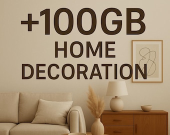 HOME DECORATION stl pack +100GB