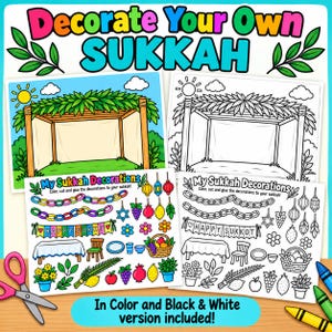 May include: A printable activity set titled Decorate Your Own Sukkah featuring colored and black-and-white illustrations of a sukkah structure and various decorations like paper chains, fruit, flowers, and a banner that reads Happy Sukkot.