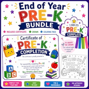 May include: A colorful Pre-K bundle with a certificate, crown, and coloring page. The design includes the text "End of Year PRE-K BUNDLE" and "Certificate of PRE-K COMPLETION". The image features a backpack, apple, books, and stars.