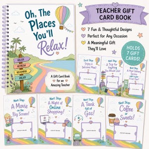 Könnte beinhalten: Ein Spiralbuch für Lehrer mit dem Titel "Oh, The Places You'll Relax!" mit einer Heißluftballon-Illustration. Das Buch enthält Gutscheine für verschiedene Erlebnisse, wie z. B. ein Essen, einen Film oder Online-Shopping. Auf dem Cover steht "Ein Gutscheinbuch für eine tolle Lehrerin/einen tollen Lehrer."