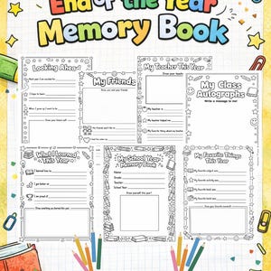 May include: A colourful end-of-year memory book titled "End of the Year Memory Book". The book includes pages for friends, teachers, autographs, and favourite things. It has space for drawings and writing, with a 7-page layout, perfect for school.