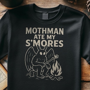 Mothman Ate My Smores T Shirt Funny Cryptid T Shirt Camping Graphic Tee Bigfoot Mothman T Shirt Campfire Humor Shirt Stargazing T Shirt
