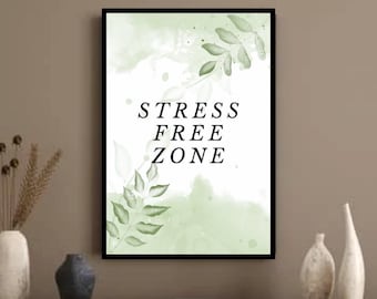 Poster Zone sans stress : citation artistique sur la relaxation minimaliste (téléchargement numérique