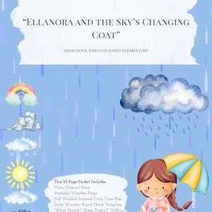 May include: A blue educational packet titled "Interactive Weather Story" with the text "Ellanora and the Sky's Changing Coat." Includes a watercolor illustration of a girl with an umbrella, clouds, rain, and a rainbow. For preschool and early elementary.