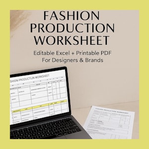 Puede incluir: Un portátil muestra una hoja de trabajo de producción de moda, con una copia impresa al lado. El texto dice "FASHION PRODUCTION WORKSHEET" y "Editable Excel + Printable PDF For Designers & Brands". La hoja de trabajo es para diseñadores y marcas de moda.