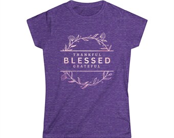 Camiseta suave para mujer "Thankful Grateful Blessed" SS009