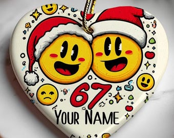 Personalized 67 Ornament : Custom Name Meme Six Seven Gen Alpha Humor Keepsake 2025