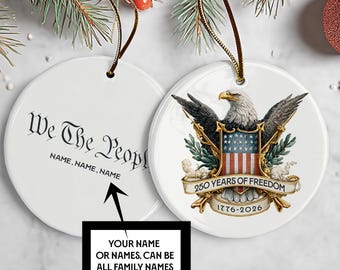250 Years of Freedom Ornament: Double-Sided Patriotic Eagle & “We The People” Keepsake 1776–2026