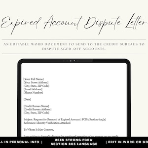 May include: A digital document titled "Expired Account Dispute Letter" displayed on a tablet. The document is an editable Word file to dispute aged-off accounts. The text includes fields for personal information and a request for removal of an expired account.