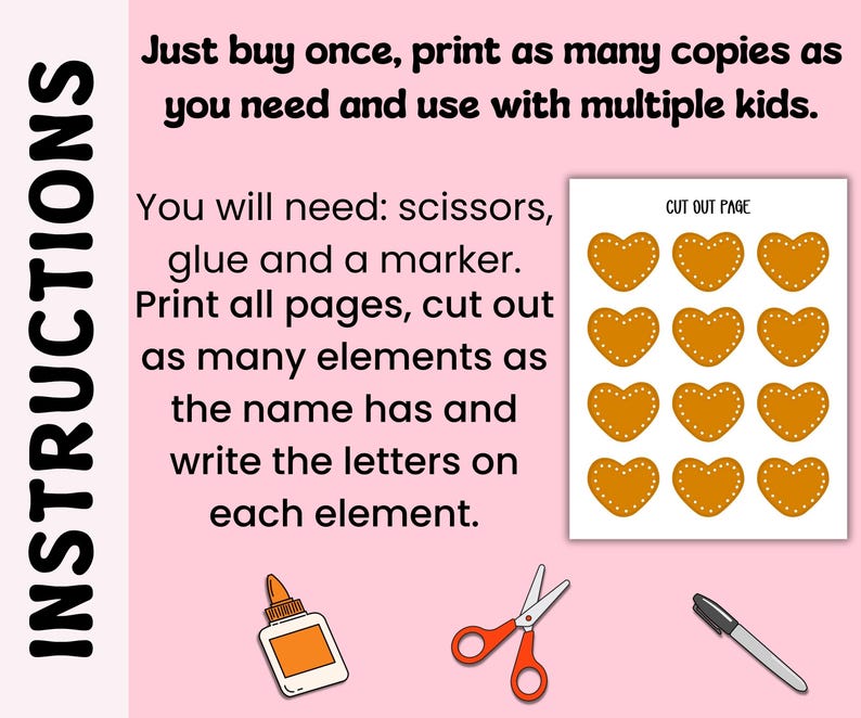 May include: A pink background with instructions and craft supplies. The text reads "Just buy once, print as many copies as you need and use with multiple kids." Includes scissors, glue, a marker, and a page of heart cutouts.