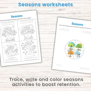 May include: Two white worksheets with the title "Seasons" are displayed. One worksheet has four tree illustrations representing the seasons, with space to write season names. The other worksheet has a circular diagram of the seasons and space to write the months.