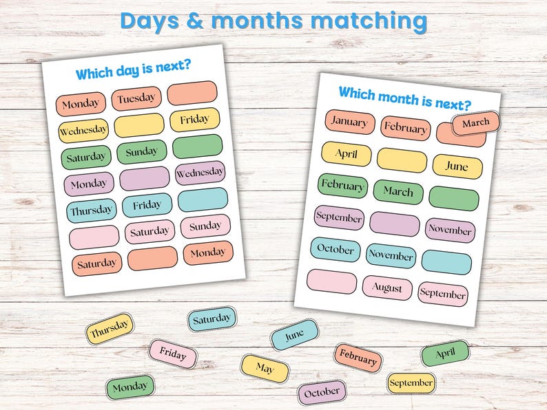 May include: Educational matching game with the text "Days & months matching." Two white cards ask "Which day is next?" and "Which month is next?" with colorful day and month labels. Loose labels are scattered below.