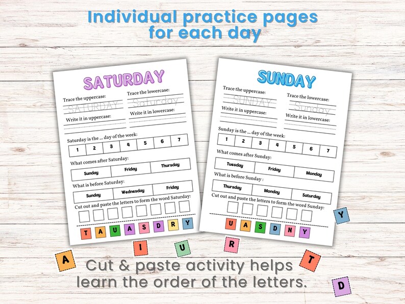 May include: Two white worksheets with the words "Saturday" and "Sunday" printed in colorful bubble letters. The worksheets include tracing and fill-in-the-blank exercises. Colorful letter tiles are scattered around the worksheets. Text reads "Cut & paste activity helps learn the order of the letters."