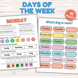 May include: Educational printable worksheets with the text "DAYS OF THE WEEK" in blue. One worksheet focuses on the word "MONDAY" with tracing and fill-in-the-blank exercises. The other worksheet asks "Which day is next?" with colorful day-of-the-week options.