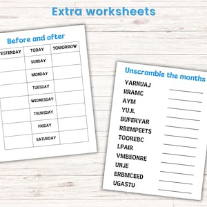 May include: Two white worksheets with blue text on a light wood surface. One worksheet is titled "Before and after" with a table to fill in the days of the week. The other worksheet is titled "Unscramble the months" with scrambled month names.