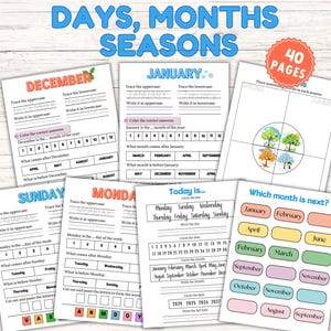 May include: Educational printable worksheets for learning about days, months, and seasons. The pages feature tracing exercises, fill-in-the-blanks, and matching activities. The title "DAYS, MONTHS, SEASONS" is at the top, with "40 PAGES" in a circle.