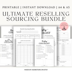 May include: A collection of printable reseller sourcing checklists and planners. The text includes "Ultimate Reselling Sourcing Bundle", "Reseller Sourcing Checklist", and "Thrifting Checklist". Available for instant download in A4 and A5 sizes.