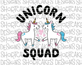 Unicorn Squad Digital Download Svg/Png/Jpeg/DXF