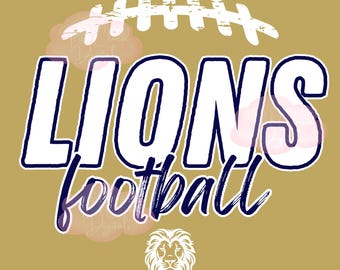Fútbol americano de los Leones, PNG, Espíritu escolar, Mascota, Archivo digital, Sublimación, DTF